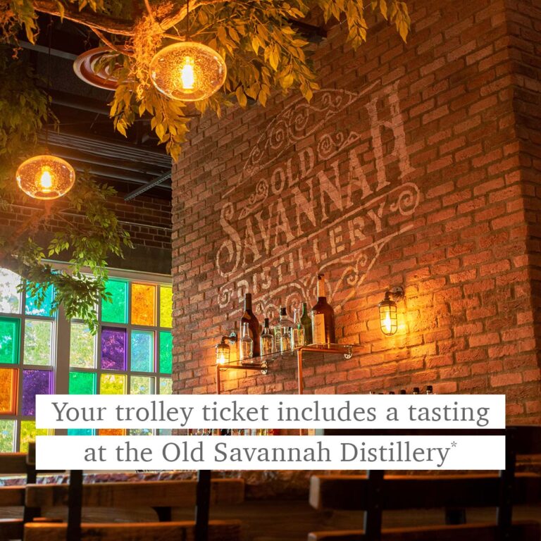 Old Savannah Distillery host and guests and the words 'Your trolley ticket includes a tasting at the Old Savannah Distillery*'