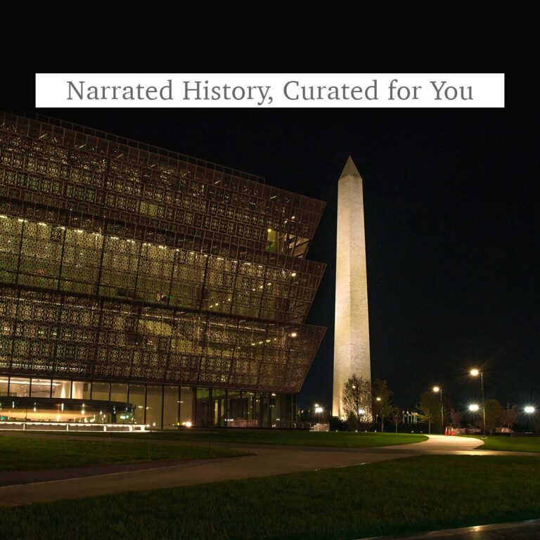 Washington DC African American Museum and Washington Memorial at night and the words Narrated History, Curated for You