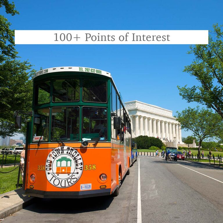 trolley in front of Lincoln Memorial and the words 100+ Points of Interest