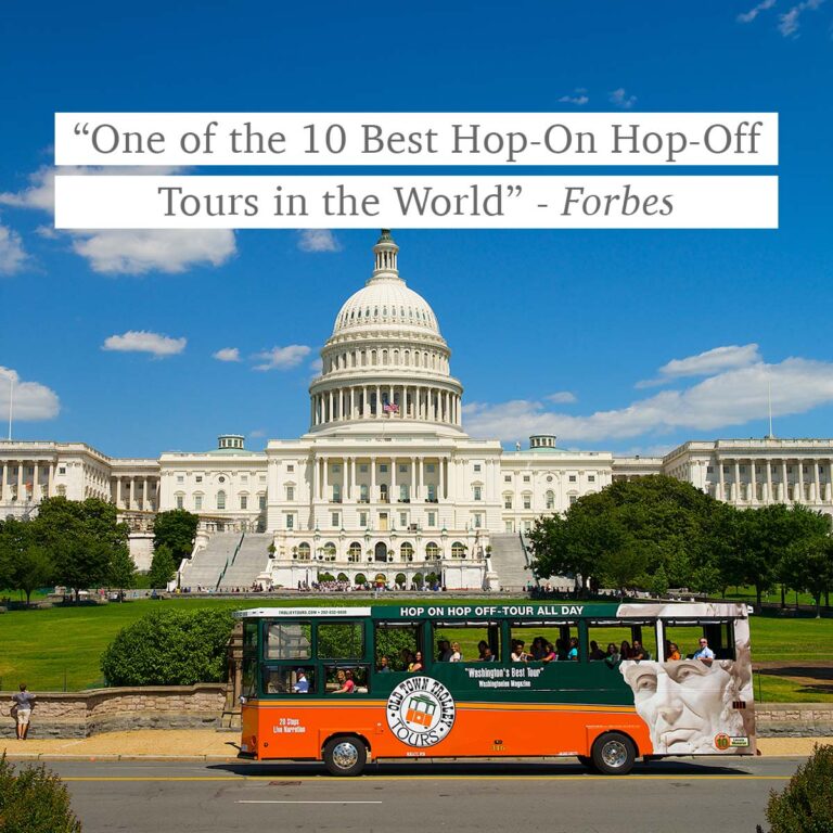 trolley in front of Washington DC US Capitol and the words “One of the 10 best hop-on hop-off tours in the world” - Forbes
